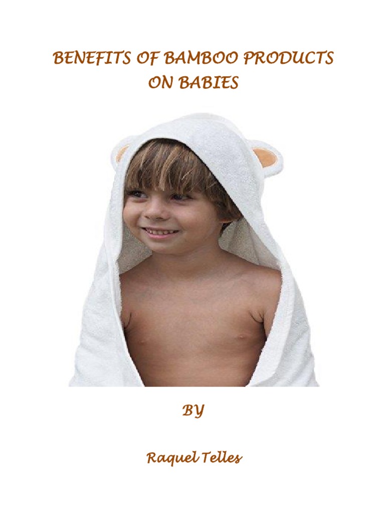 Benefits of Bamboo Products On Babies PDF Nature Clothing