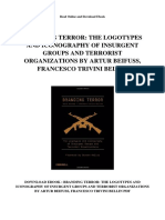 Branding Terror the Logotypes and Iconography of Insurgent Groups and Terrorist Organizations by Artur Beifuss Francesco Trivini Bellin