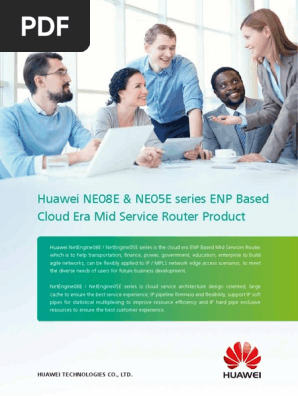 Huawei Ne08e Ne05e Series Mid End Router Product Brochure Router Computing Computer Network