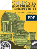 Adolfo J Dominguez Monedero La Polis y La Expansion Colonial Griega PDF
