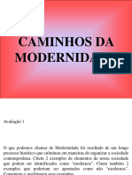 Caminhos Amplos Da Modernidade