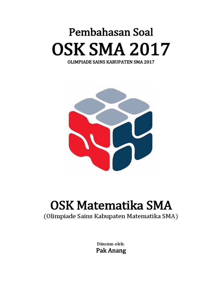 Pembahasan Soal Osk Matematika Sma 2017 Tingkat Kabupaten Pdf