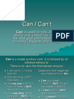 Can / Can't: Can Is Used To Talk About