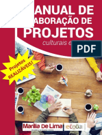 Guia passo-a-passo para elaboração de projetos culturais e sociais