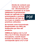 Es Un Herbicida de Contacto Que Controla Malezas de Hoja Ancha y Gramíneas