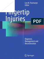 Fingertip Injuries Diagnosis, Management and Reconstruction