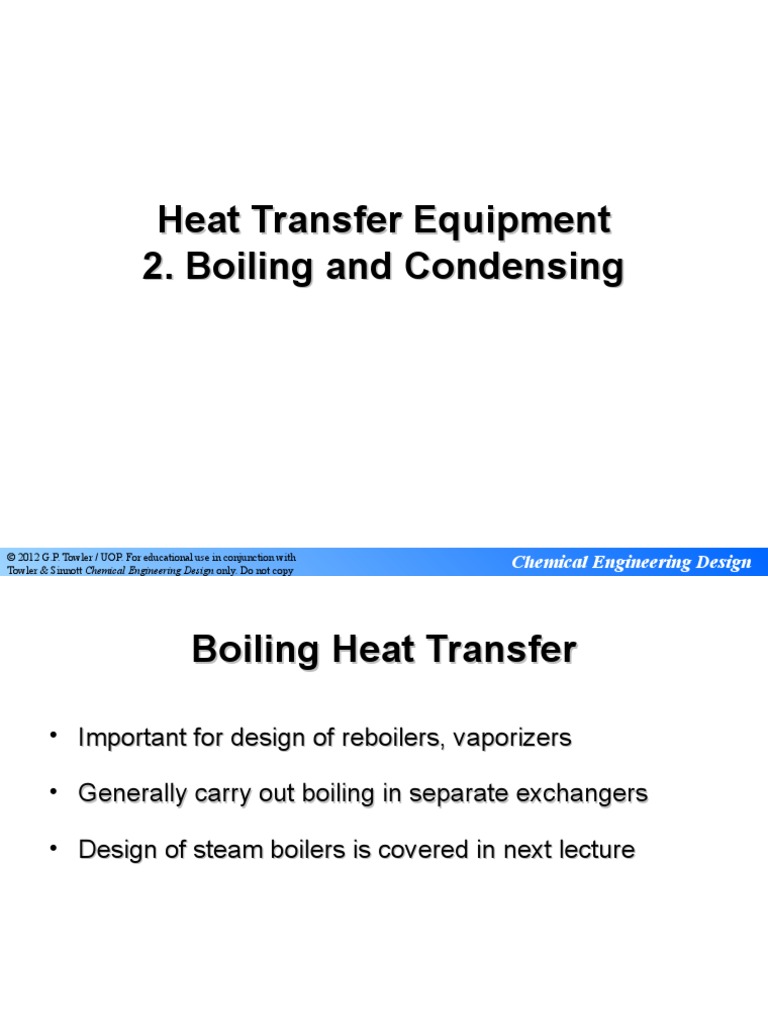 Heat Transfer Equipment 2. Boiling and Condensing | PDF | Heat ...