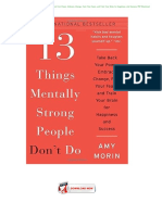 13 Things Mentally Strong People Don't Do Take Back Your Power, Embrace Change, Face Your Fears, and Train Your Brain For Happiness and Success PDF Download