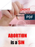 Choice: Digging Deeper Into Abortion and Stem Cell Research