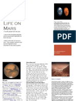 Life On Mars: - Fourth Planet From The Sun - Last of The Terrestrial Planets and Is Around 227,940,000 KM From The Sun.