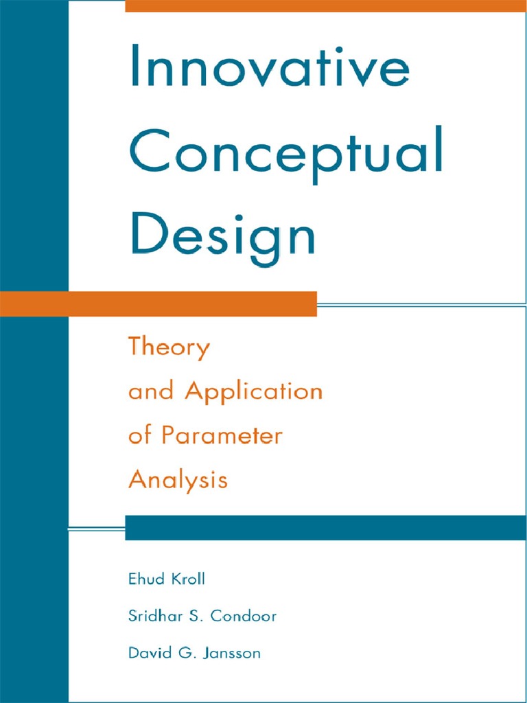 Innovative Conceptual Design - Theory and Application of Parameter ...