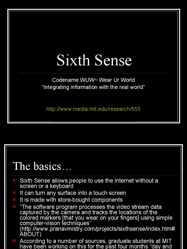 Sixth Sense: Codename WUW Wear Ur World 