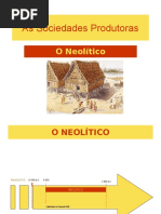 As Sociedades Produtoras Neolítico
