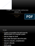 Computer Systems Servicing Grade 12: Mr. Aris L. Santos Css NC Ii