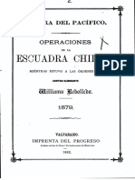 Guerra Del Pacifico Operaciones de La Escuadra Chilena Mientras Estuvo A Las Ordenes Del Contra Almirante Williams Rebolledo 1879 1882 PDF