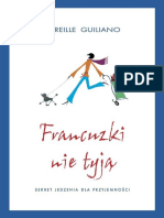 Mireille Guiliano - Francuzki Nie Tyją