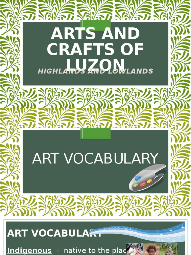 Arts and Crafts of Luzon (Highlands and Lowlands) | Clothing | Fashion