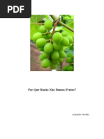 Por que não damos frutos