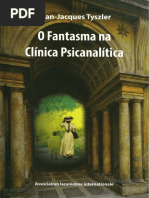 Jean-Jacques Tyszler - O fantasma na clínica psicanalítica.pdf