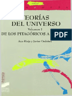 Rioja Ana Y Ordoñez Javier - Teorias Del Universo - Vol I - De Los Pitagoricos A Galileo.pdf