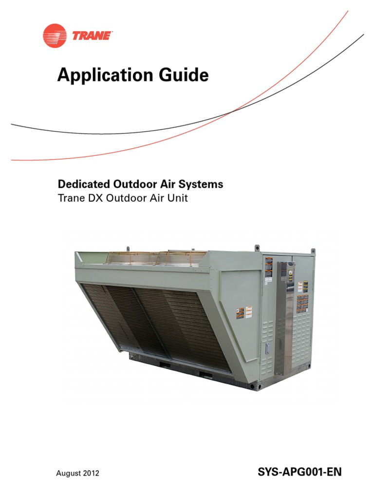 SYS-APG001-En 08-03-2012 Dedicated Outdoor Air Systems Trane DX Outdoor ...