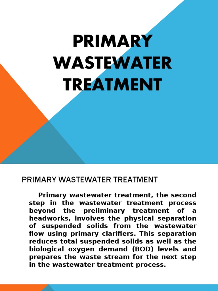 Primary Wastewater Treatment Process | PDF | Sewage Treatment | Wastewater