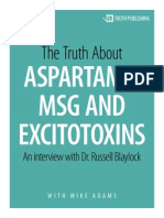Excitotoxins (MSG, Aspartame) - The Taste That Kills