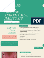 Salivary Gland Disease, Xerostomia, Halitosis