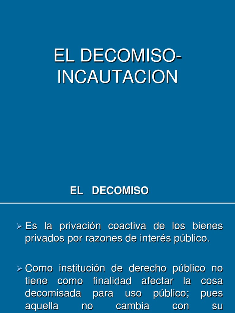 Diferencias entre Decomiso e Incautación | PDF | aduana | Delito