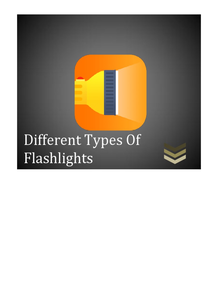 Different Types of Flashlights Flashlight Light Emitting Diode