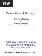 Sensor Network Routing: Romit Roy Choudhury and Pradeep Kyasanur