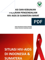 Kebijakan Dan Situasi Program Pengendalian - Hiv