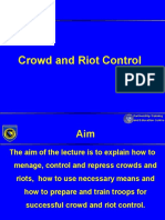 Crowd and Riot Control