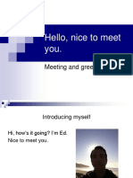 Hello, Nice To Meet You.: Meeting and Greeting People