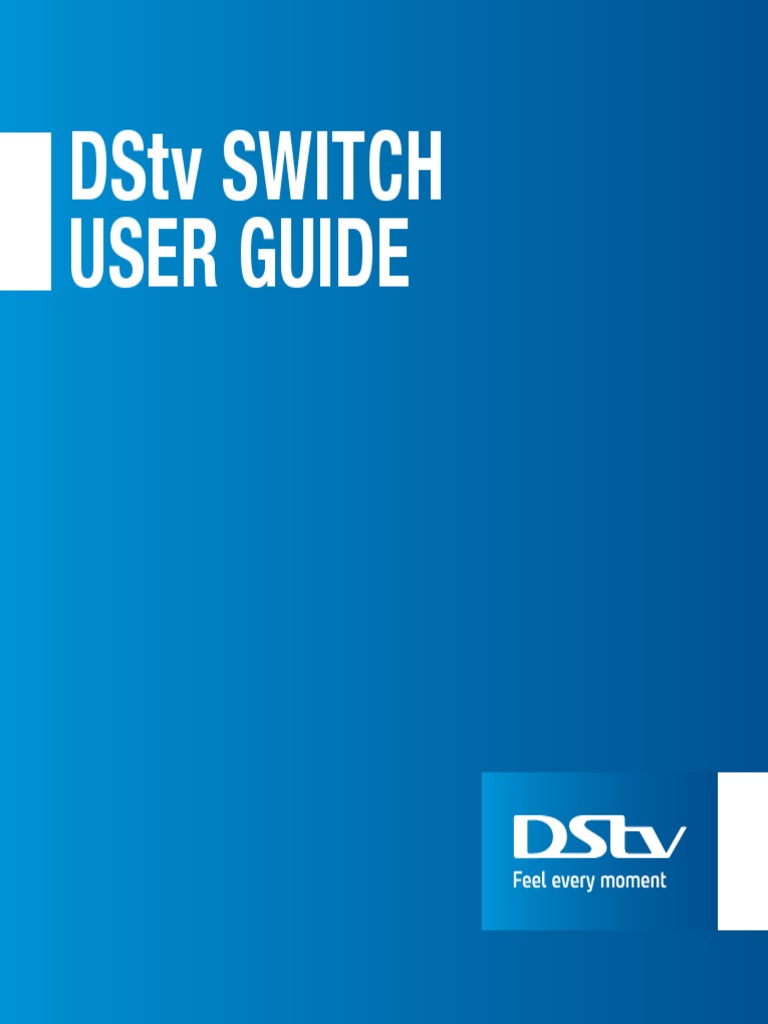 DStv Switch (52) User Guide Digital Video Recorder Information And