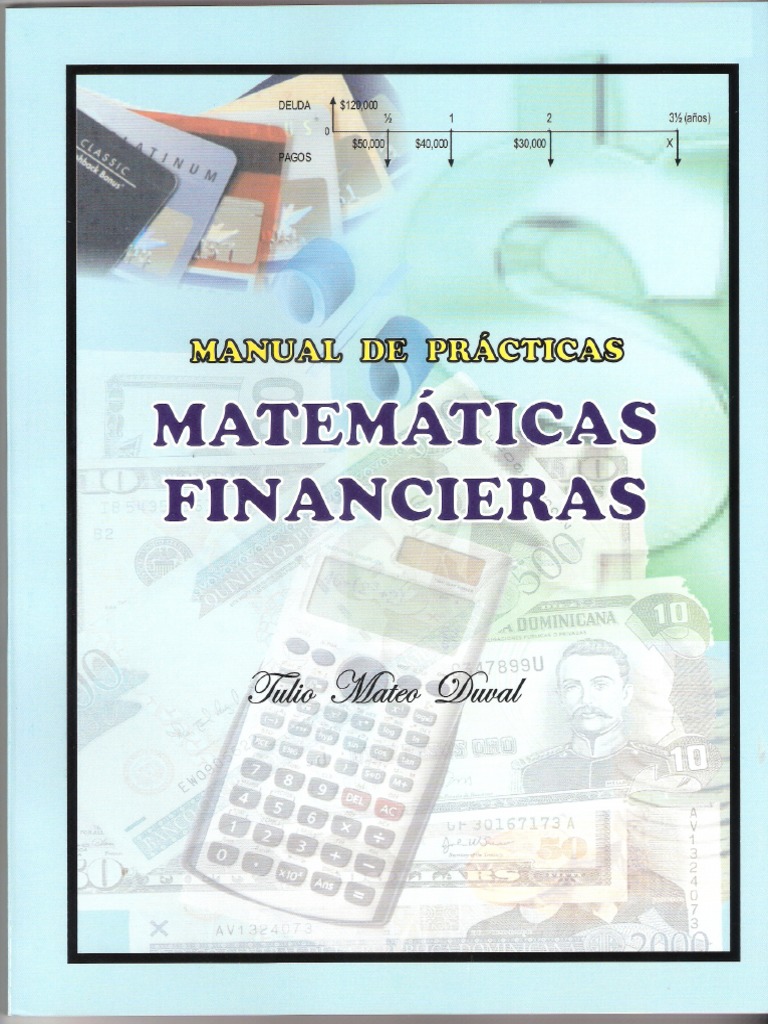 S. - Manual de Prácticas de Matemáticas Financieras | PDF | Interés ...