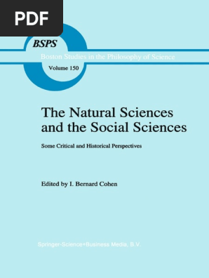 Boston Studies In The Philosophy Of Science 150 I Bernard Cohen Auth I Bernard Cohen Eds The Natural Sciences And The Social Sciences Some Critical And Historical Perspectives Springer Net Pdf Social Science Sociology
