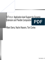 DIT: Application-Level Support For Dynamic Extension and Flexible Composition Albert Serra, Nacho Navarro, Toni Cortes
