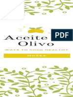 Aceite de Olivo: Ways To Cook Healthy