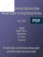 Electronic Break Release For Drag Racing