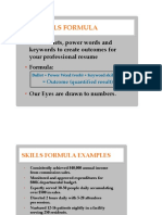The Skills Formula: Uses Bullets, Power Words and Keywords To Create Outcomes For Your Professional Resume Formula