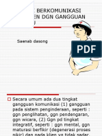 Strategi Berkomunikasi Pada Klien DGN Gangguan Tertentu