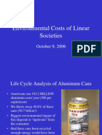 Environmental Costs of Linear Societies: October 9, 2006