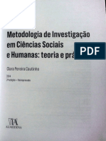 Coutinho, C. M. P. (2014). Metodologia de Investigação Em Ciências Sociais e Humanas