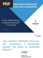 Das Psiquiatrias Reformadas à Ruptura Com a Psiquiatria 