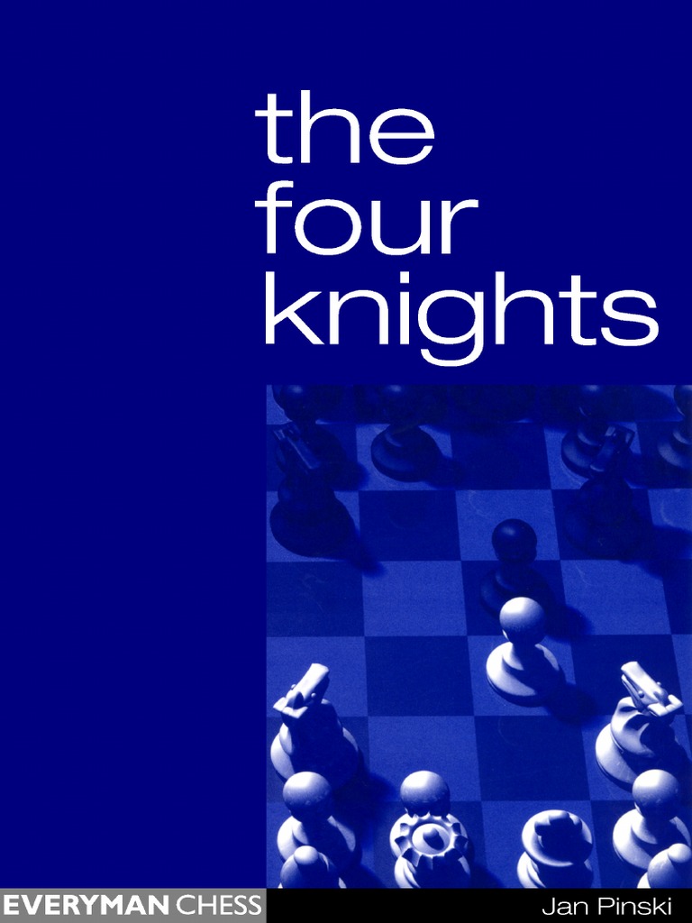 Jan Pinski The Four Knights PDF | PDF | Chess Openings | Game Theory