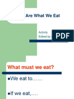 We Are What We Eat: Activity Edited by Ms. Lee