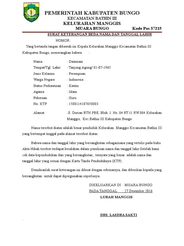 Surat Keterangan Beda Nama Dan Tanggal Lahir Docx Di dalamnya biasanya terdapat nama tempat dan tanggal lahir usia alamat dan.