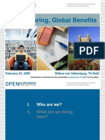 Open Sharing, Global Benefits: February 25, 2009 Willem Van Valkenburg, TU Delft