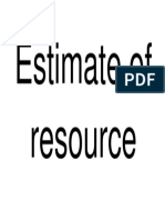 Estimate of Resource